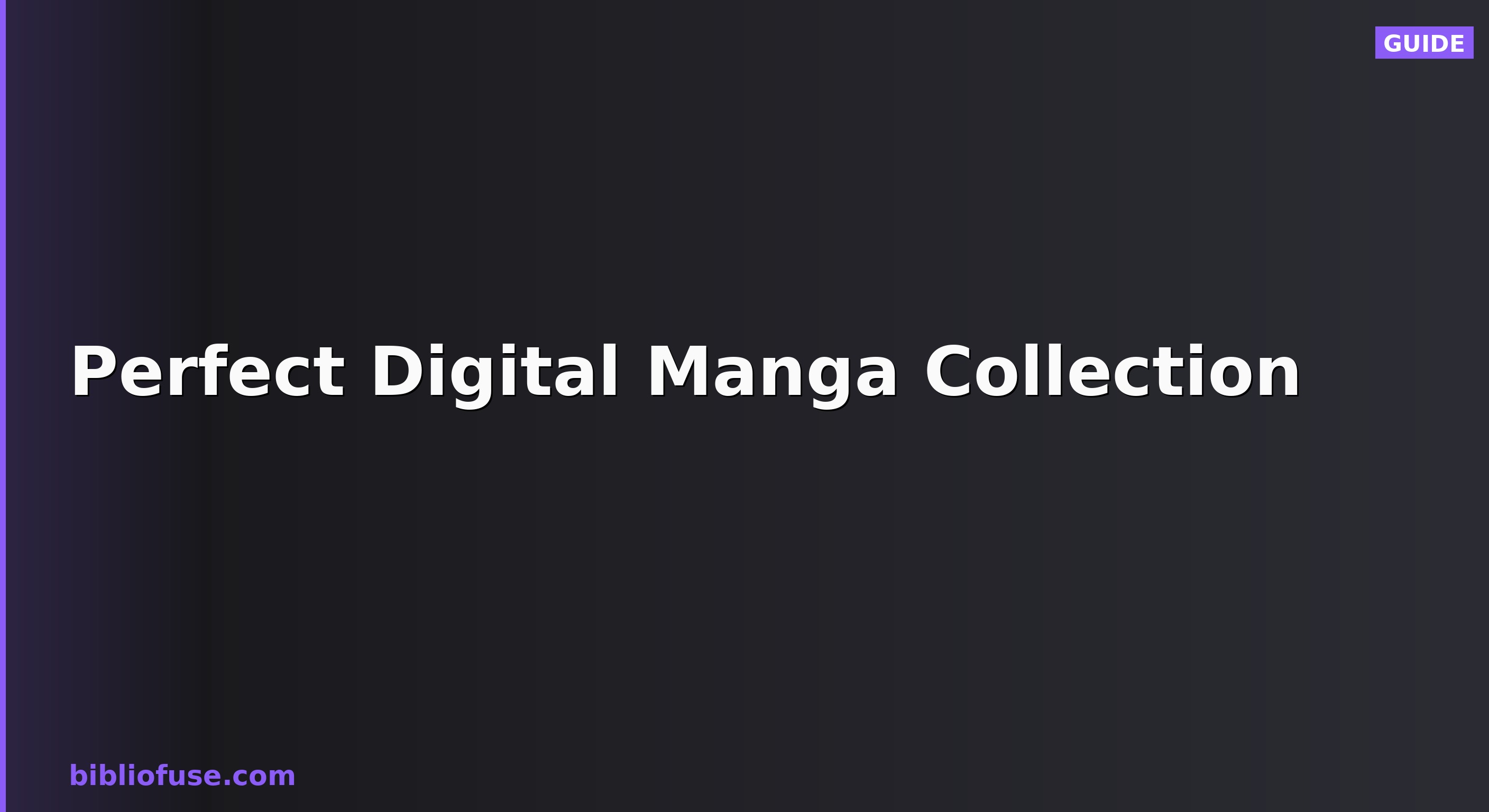Bina Koleksi Manga Digital Sempurna